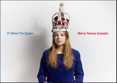 If_i_were_the_queen_maria_teresa_gavazzi