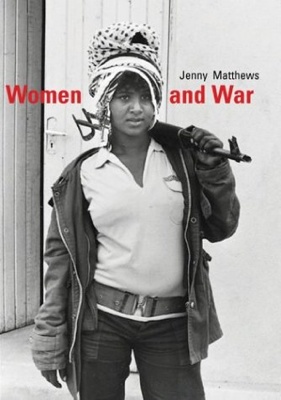 Women_and_war_jenny_matthews